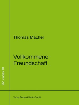 cover image of Vollkommene Freundschaft